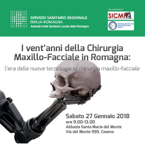 I vent’anni della Chirurgia Maxillo-Facciale in Romagna – Cesena – 27 Gennaio 2018