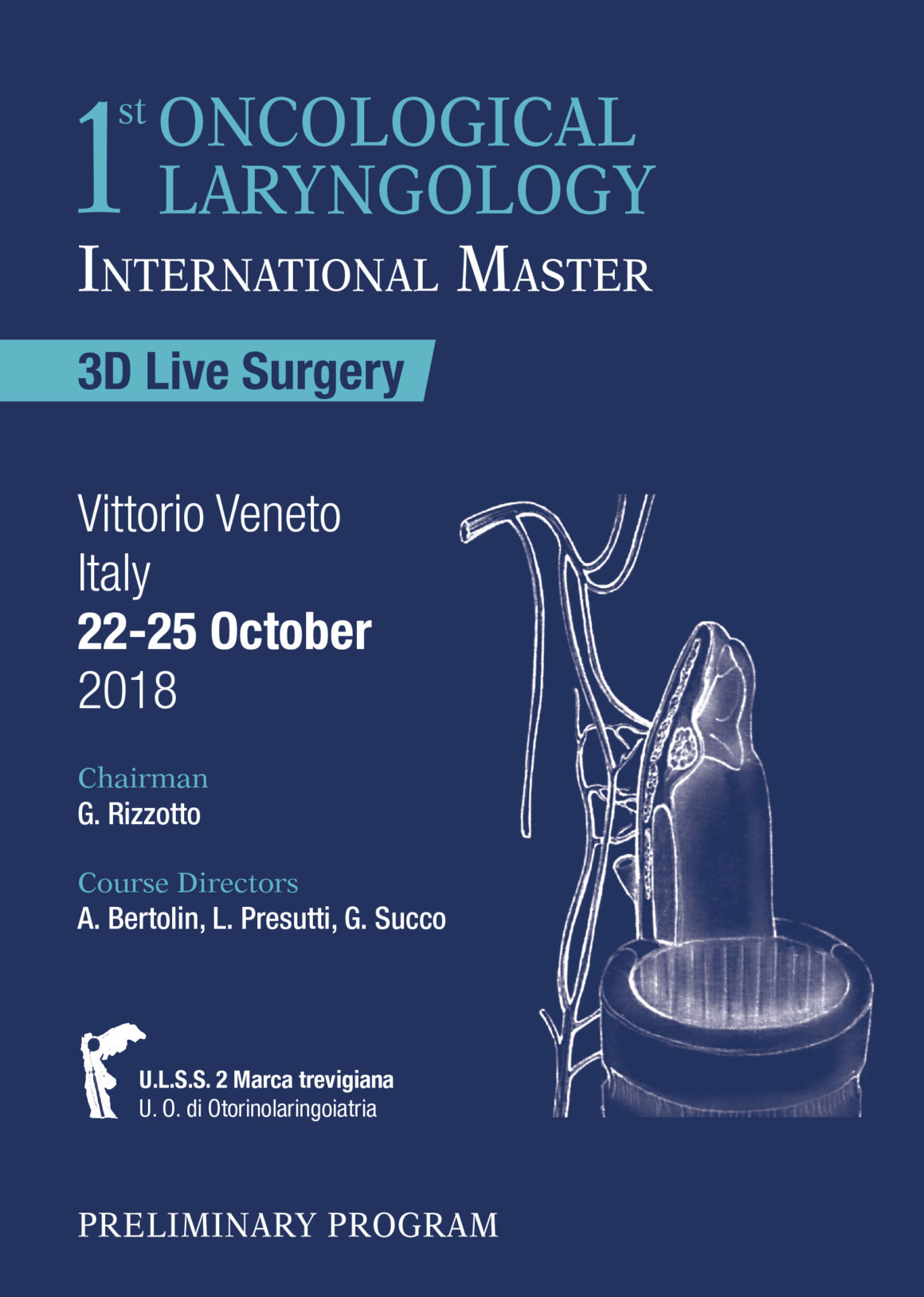 First oncological laryngology international master – Vittorio Veneto – Dal 22 al 25 Ottobre 2018