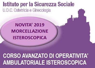 Corso avanzato di operatività ambulatoriale isteroscopica – Rep. San Marino – 7-8 Giugno 2019