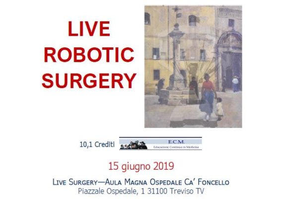 Live Robotic Surgery – Treviso – 15 Giugno 2019