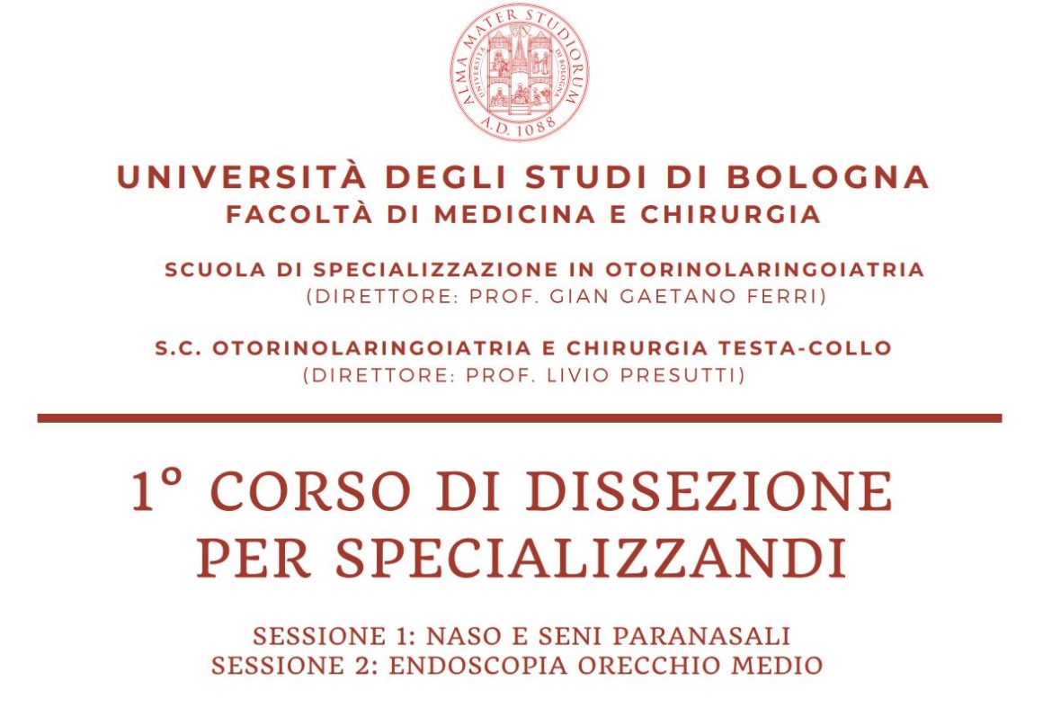 UNIVERSITA’ DEGLI STUDI DI BOLOGNA – 1° CORSO DI DISSEZIONE PER SPECIALIZZANDI – Sala anatomica G. Mazzotti – 6-7 e 13-14 Febbraio 2021