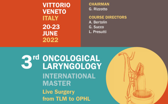 20-23 giugno 2022 – 3rd Oncological Laryngology