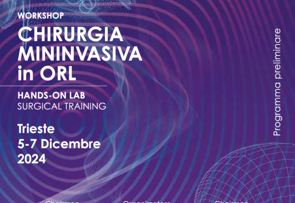5-7 December 2024, Trieste – Minimally invasive surgery in orl