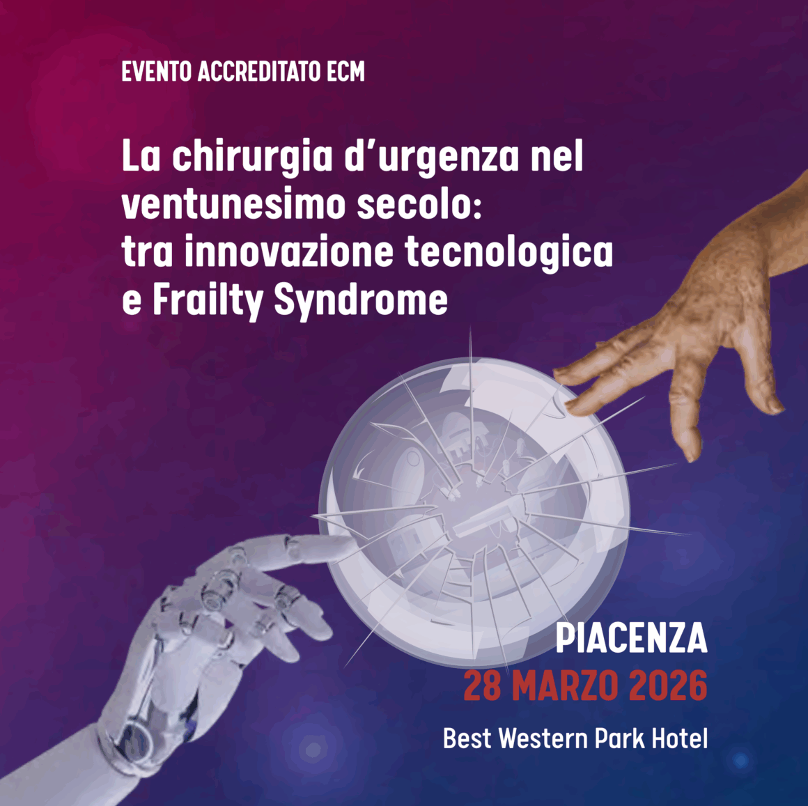 28 Marzo, 2026, Piacenza – La chirurgia d’urgenza nel ventunesimo secolo