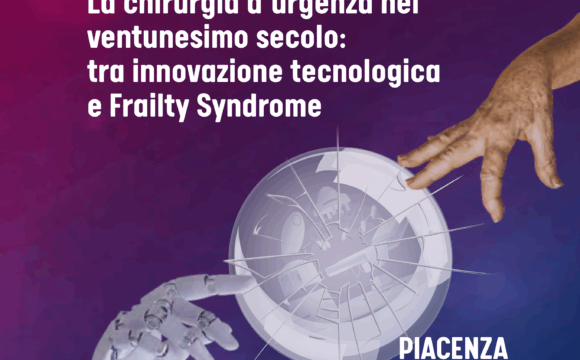 Screenshot 2026-03-27 alle 10.49.03 28 Marzo, 2026, Piacenza – La chirurgia d’urgenza nel ventunesimo secolo