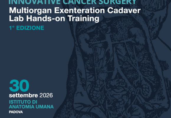 EPICS Course – Excellence in Pelvic Innovative Cancer Surgery – Corso hands-on su cadavere, 1ª edizione – Padova, 30 settembre 2026
